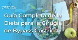 Guía Completa de la Dieta para el Bypass Gástrico
